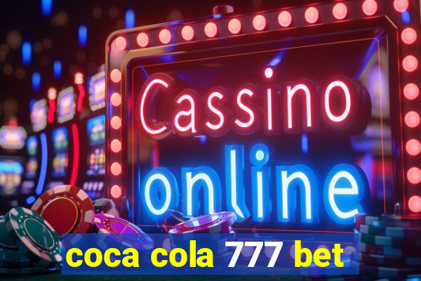 coca cola 777 bet