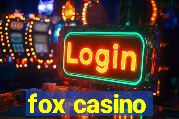 fox casino