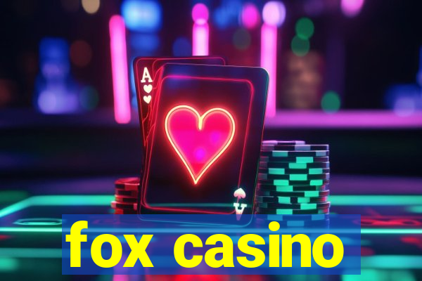 fox casino