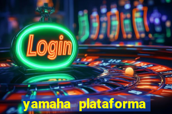 yamaha plataforma de jogos