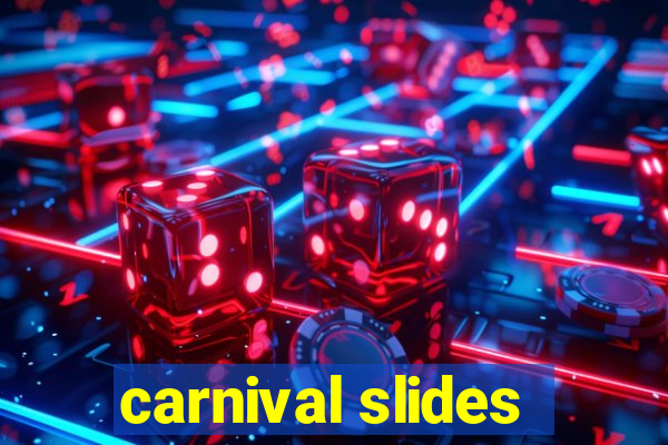 carnival slides