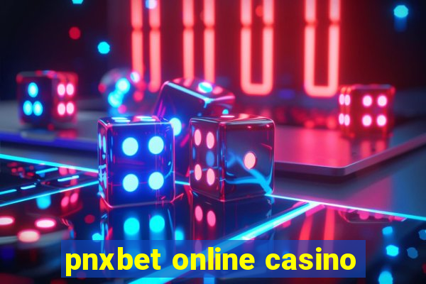 pnxbet online casino