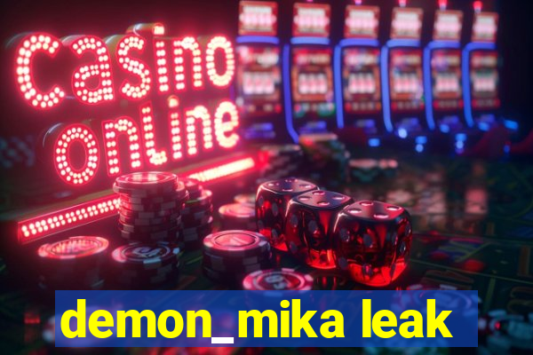 demon_mika leak