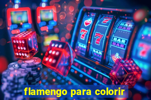 flamengo para colorir