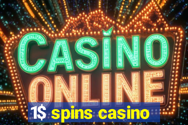 1$ spins casino