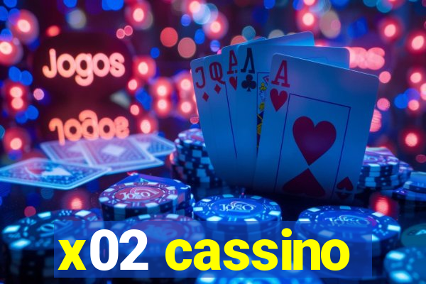 x02 cassino