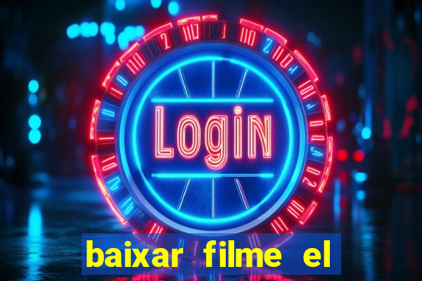 baixar filme el dorado (1966 dublado)