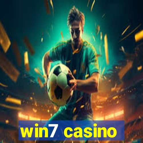 win7 casino