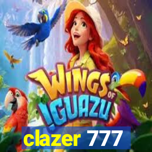 clazer 777