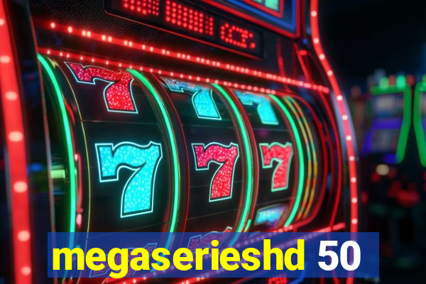 megaserieshd 50