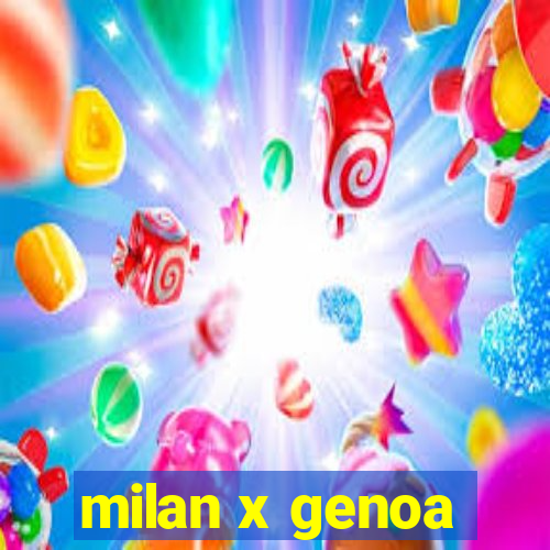 milan x genoa