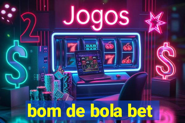 bom de bola bet