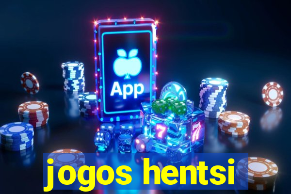 jogos hentsi