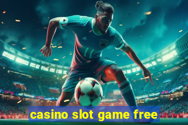 casino slot game free