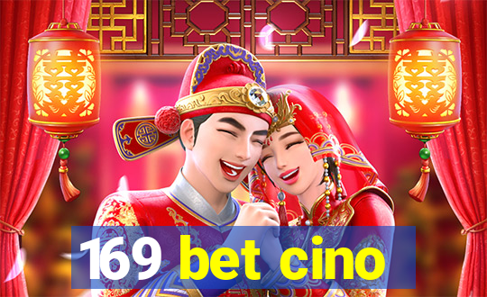 169 bet cino