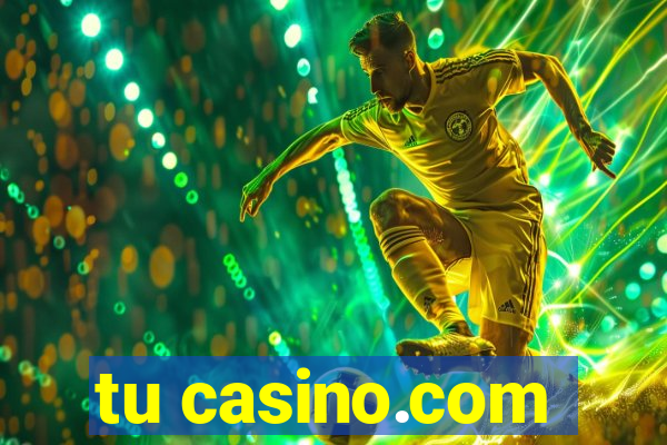 tu casino.com