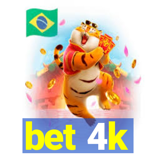 bet 4k