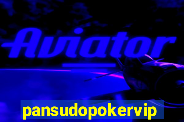 pansudopokervip.net