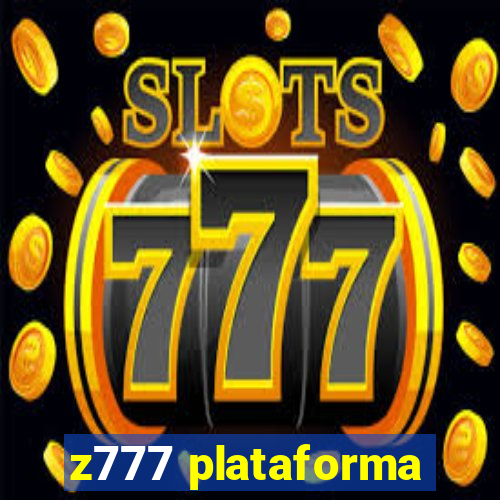 z777 plataforma