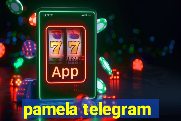 pamela telegram