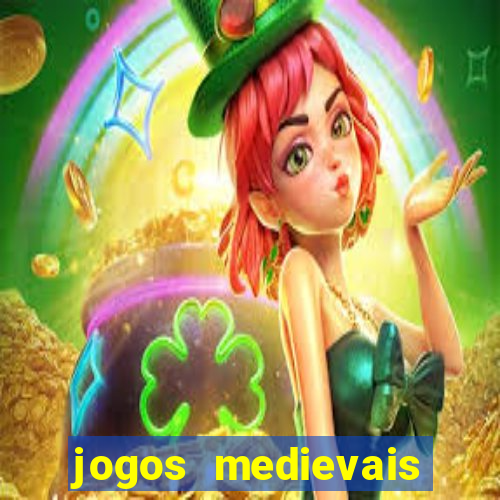 jogos medievais para celular