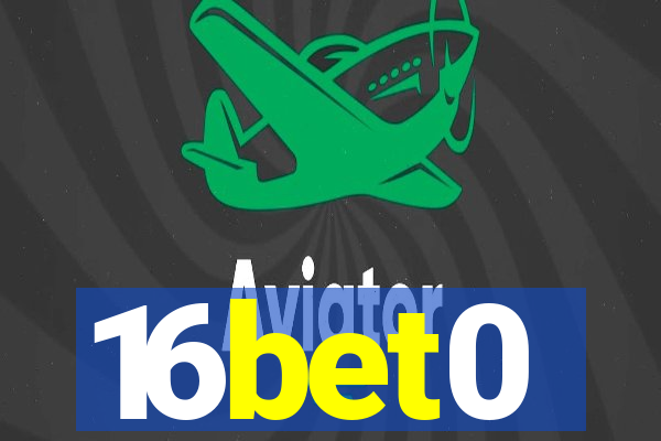 16bet0