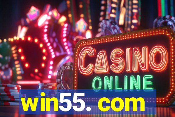 win55. com