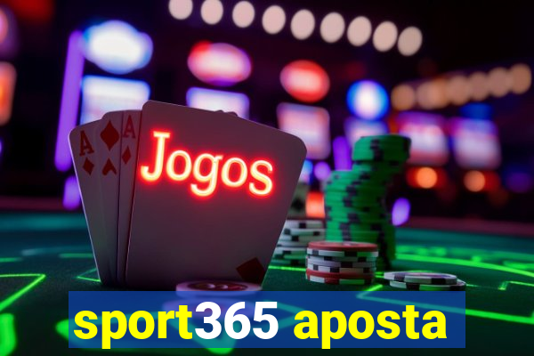 sport365 aposta