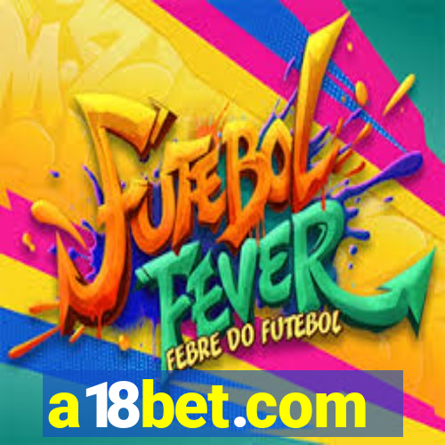 a18bet.com