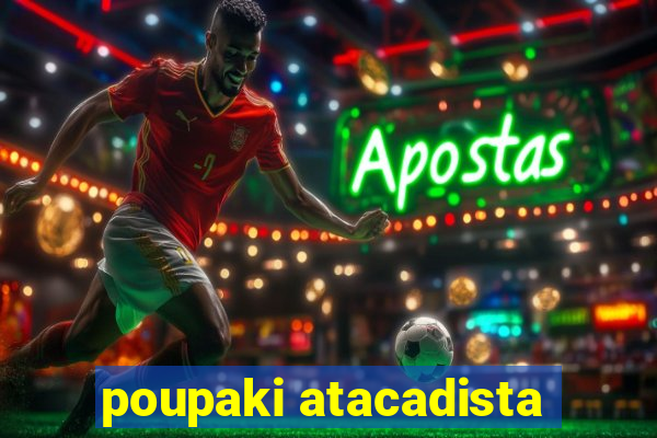 poupaki atacadista