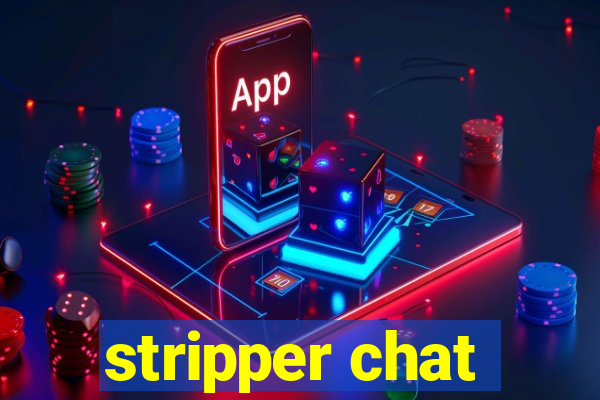 stripper chat