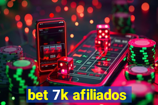 bet 7k afiliados