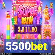 5500bet