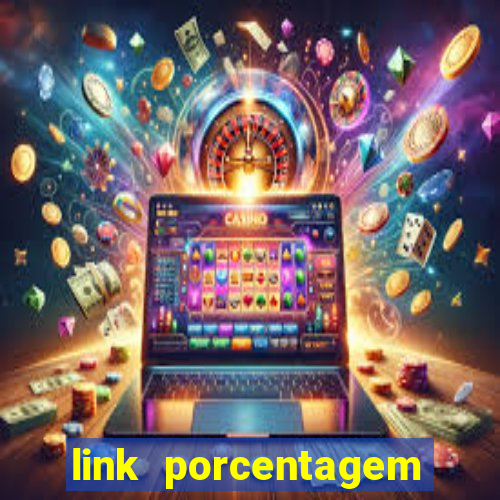 link porcentagem dos slots pg