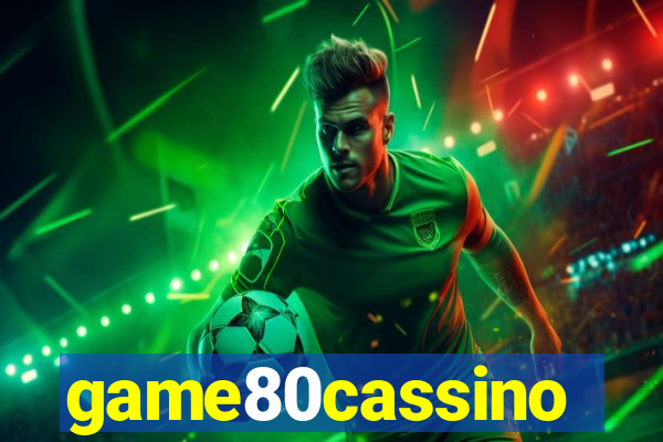 game80cassino