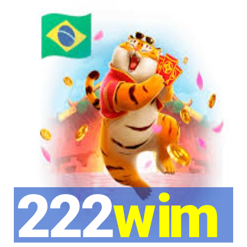 222wim