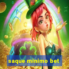 saque minimo bet