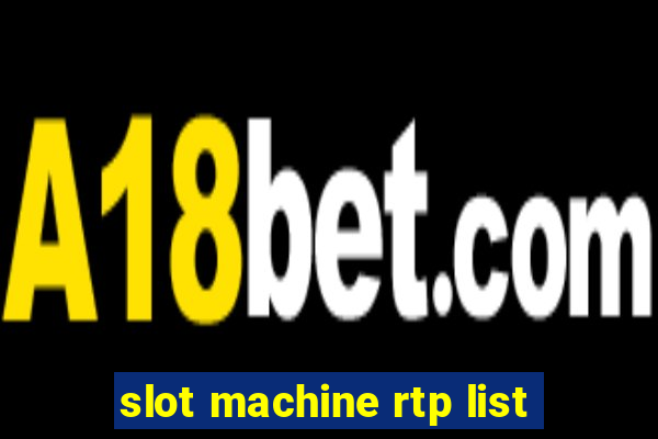 slot machine rtp list