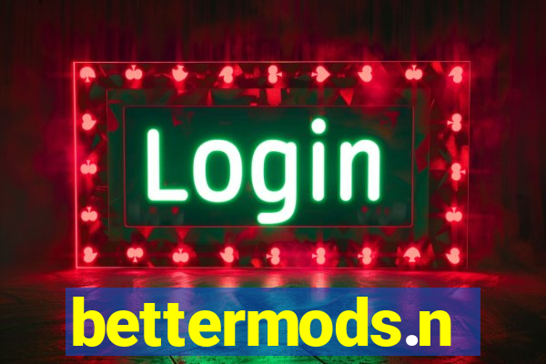 bettermods.n