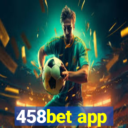 458bet app