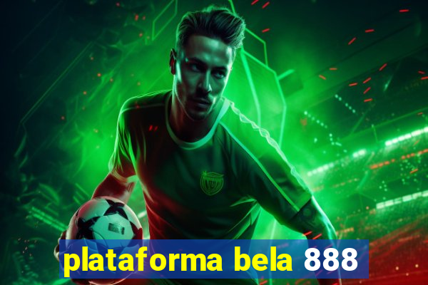 plataforma bela 888