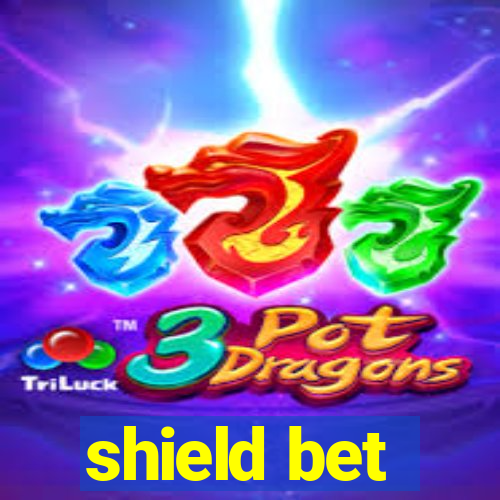 shield bet