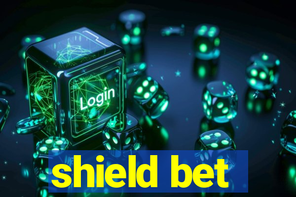 shield bet