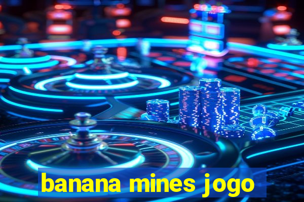 banana mines jogo