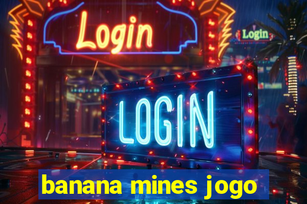 banana mines jogo