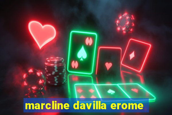 marcline davilla erome