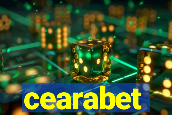 cearabet