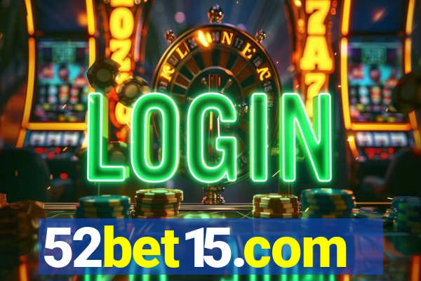 52bet15.com