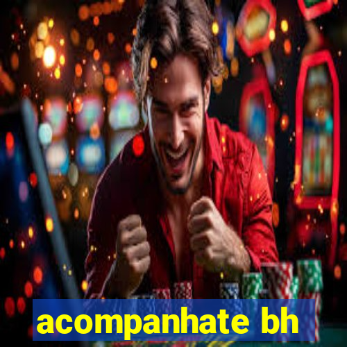 acompanhate bh