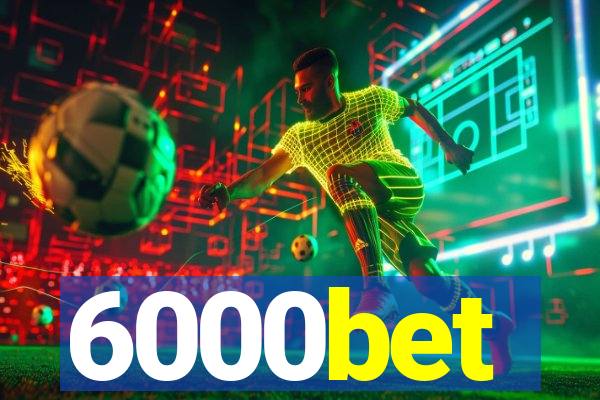 6000bet